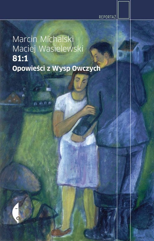 okładka 81:1. Opowieści z Wysp Owczych książka | Marcin Michalski, Maciej Wasielewski