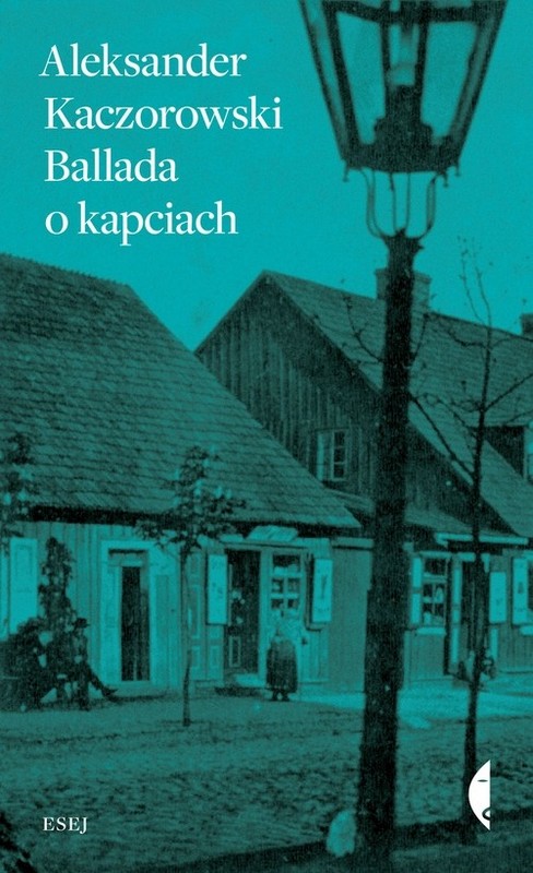 okładka Ballada o kapciach książka | Aleksander Kaczorowski