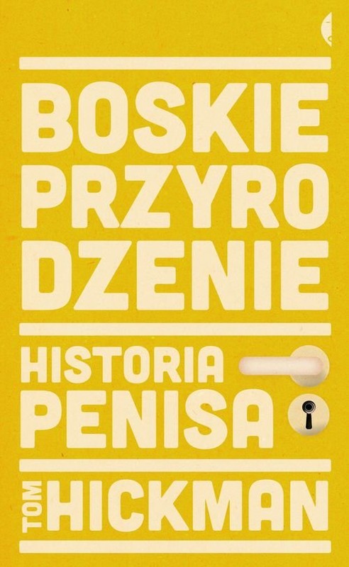 okładka Boskie przyrodzenie. Historia penisa książka