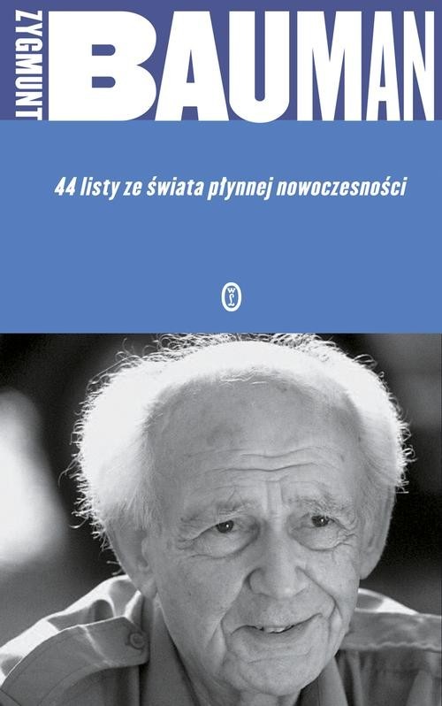 okładka 44 listy ze świata płynnej nowoczesności książka | Zygmunt Bauman