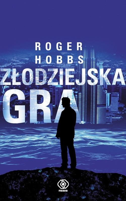 okładka Złodziejska gra książka | Roger Hobbs