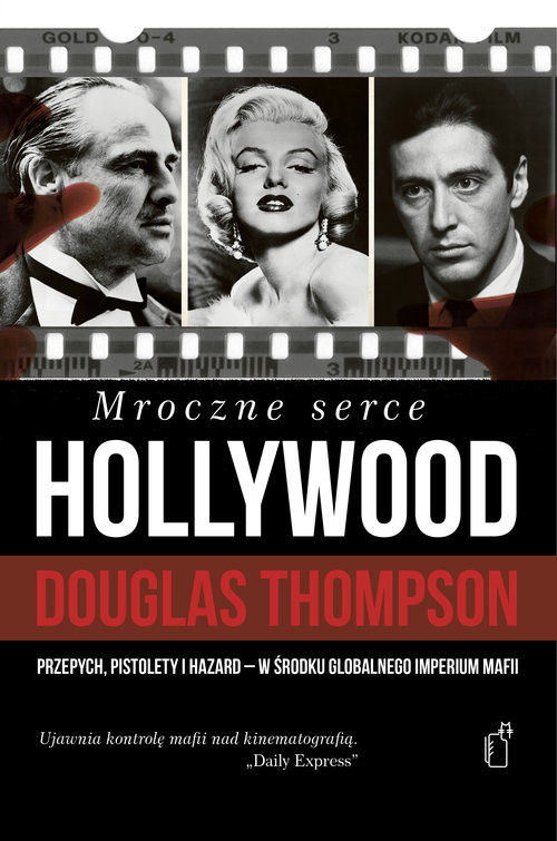 okładka Mroczne serce Hollywood książka | Douglas Thompson