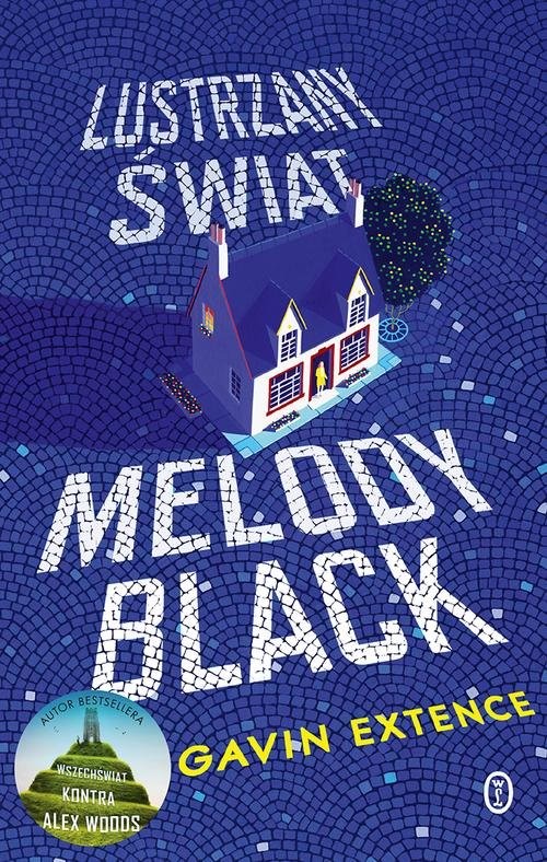 okładka Lustrzany świat. Melody Black książka | Gavin Extence