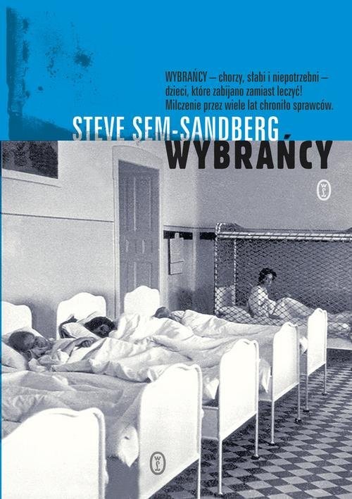okładka Wybrańcy książka | Steve Sem-Sandberg