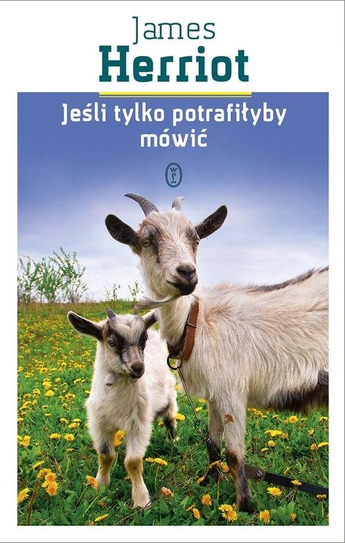 okładka Jeśli tylko potrafiłyby mówić książka | James Herriot