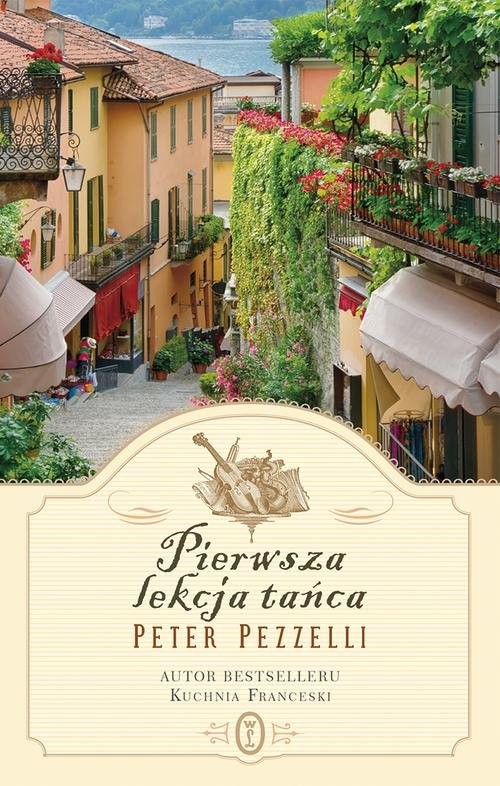 okładka Pierwsza lekcja tańca książka | Peter Pezzelli
