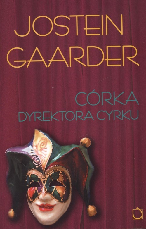 okładka Córka dyrektora cyrku książka | Gaarder Jostein