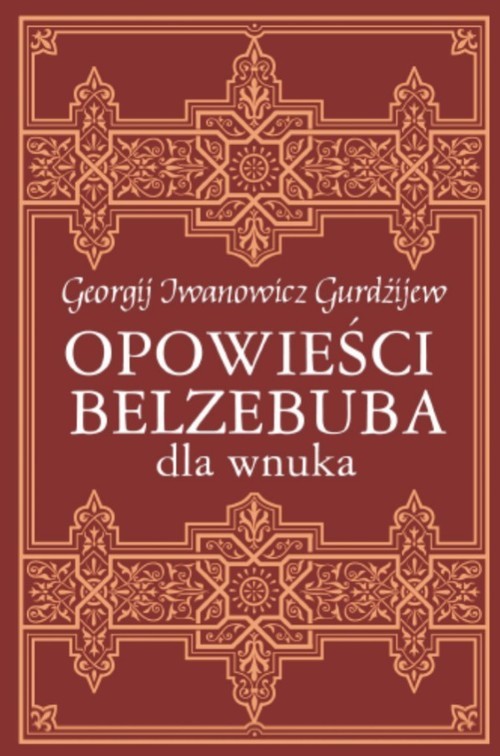 okładka Opowieści Belzebuba dla wnuka książka | Georgij Iwanowicz Gurdżijew