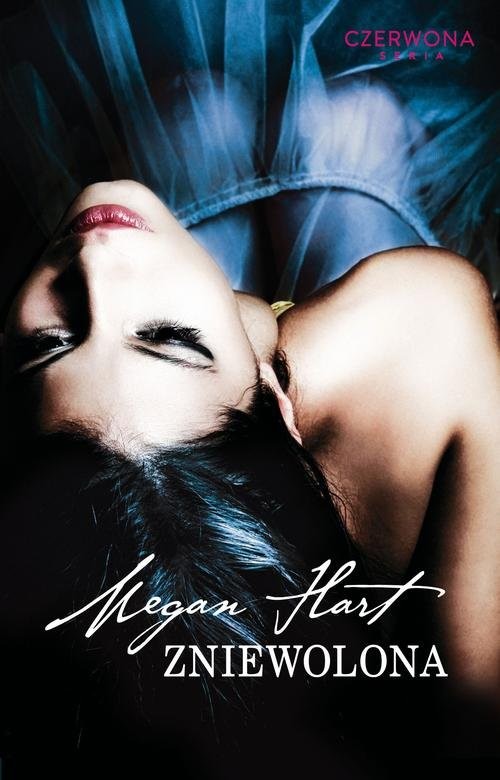 okładka Zniewolona książka | Megan Hart