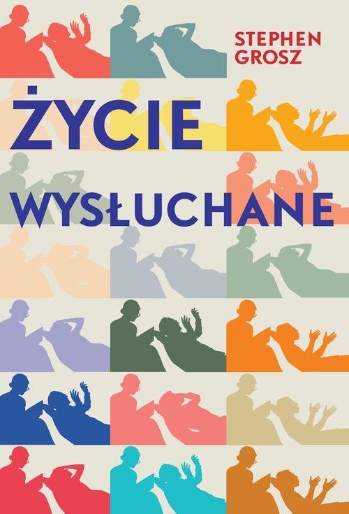 okładka Życie wysłuchane książka | Stephen Grosz