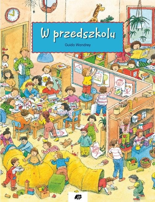 okładka W przedszkolu książka | Wandrey Guido