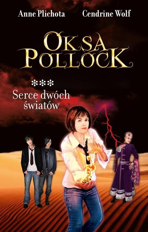 okładka Oksa Pollock. Tom 3. Serce dwóch światów książka | Anne Plichota, Cendrine Wolf