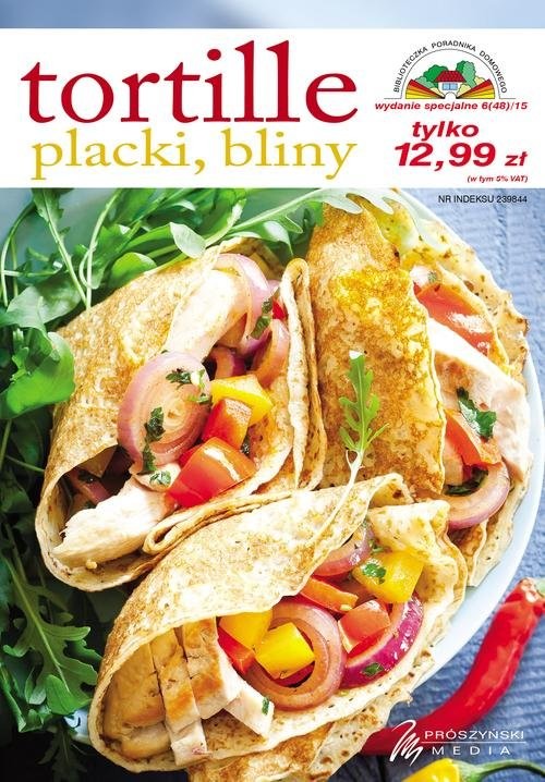 okładka Tortille, placki, bliny książka | Praca Zbiorowa