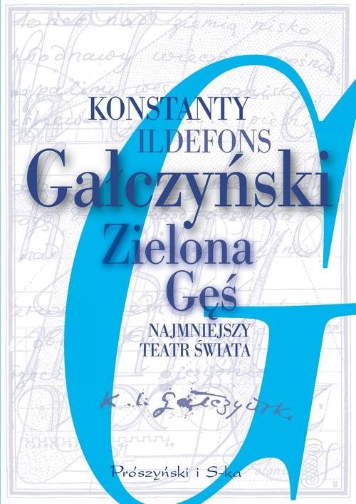 okładka Zielona Gęś. Najmniejszy teatr świata książka | Konstanty Ildefons Gałczyński