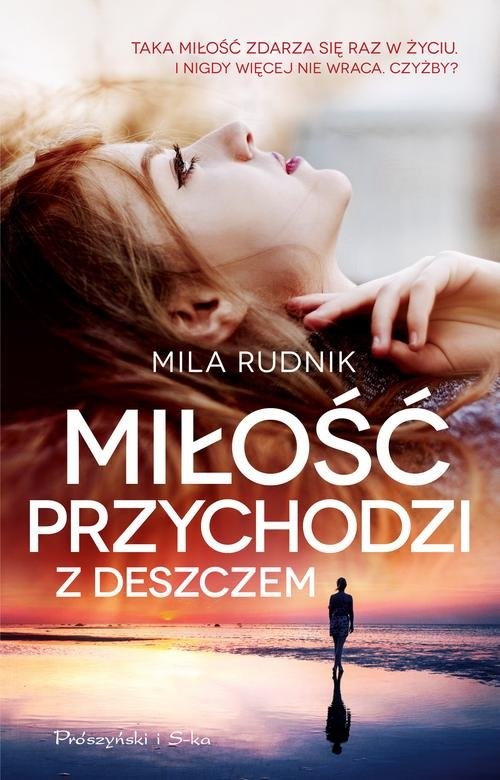 okładka Miłość przychodzi z deszczem książka | Mila Rudnik