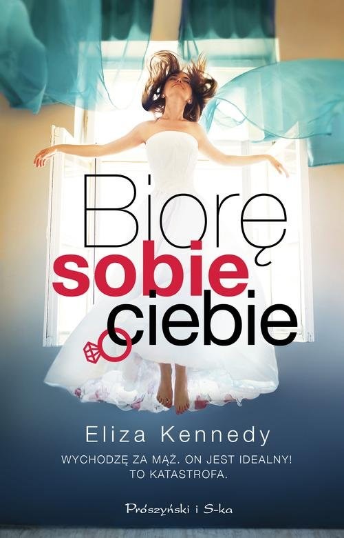 okładka Biorę sobie ciebie książka | Eliza Kennedy