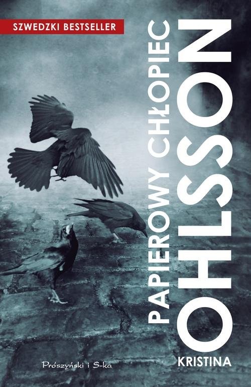 okładka Papierowy chłopiec książka | Kristina Ohlsson