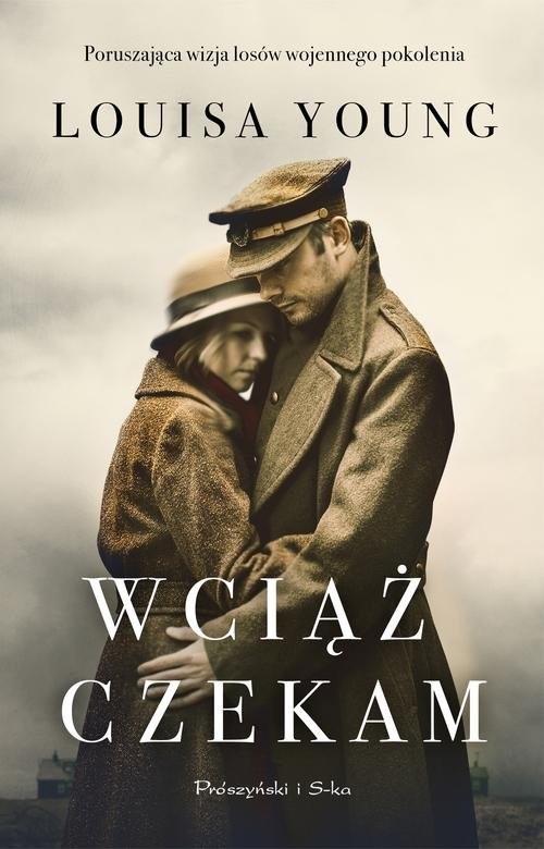 okładka Wciąż czekam książka | Louisa Young