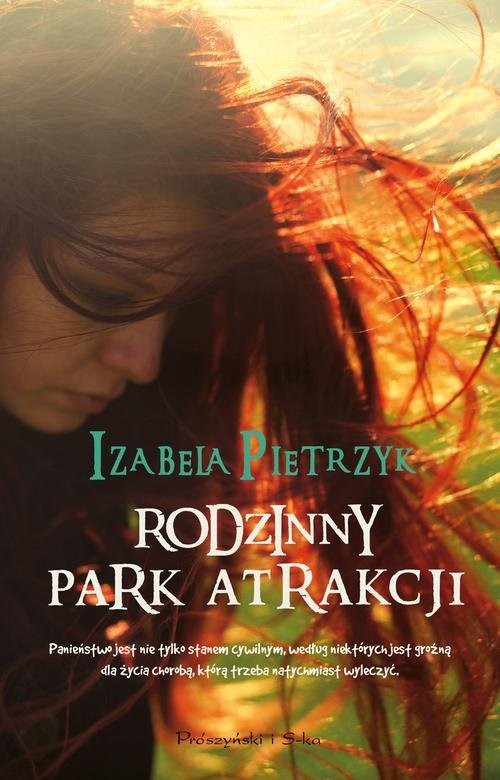 okładka Rodzinny park atrakcji książka | Izabela Pietrzyk