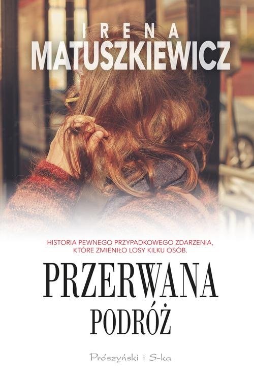 okładka Przerwana podróż książka | Irena Matuszkiewicz