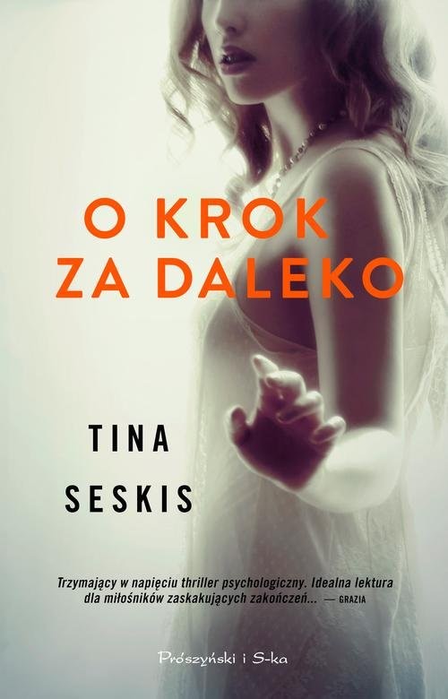 okładka O krok za daleko książka | Tina Seskis