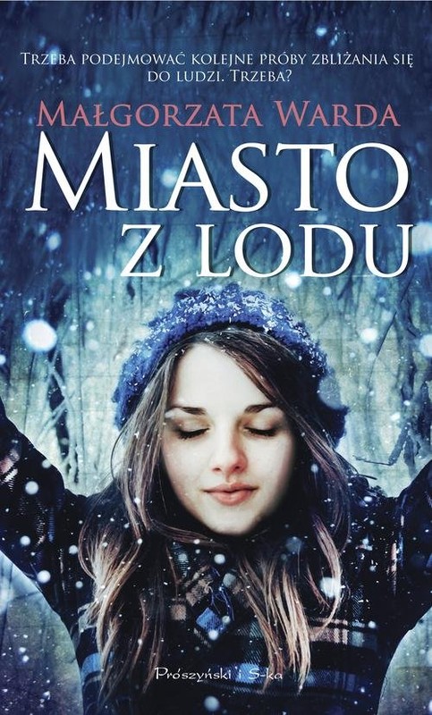 okładka Miasto z lodu książka | Małgorzata Warda