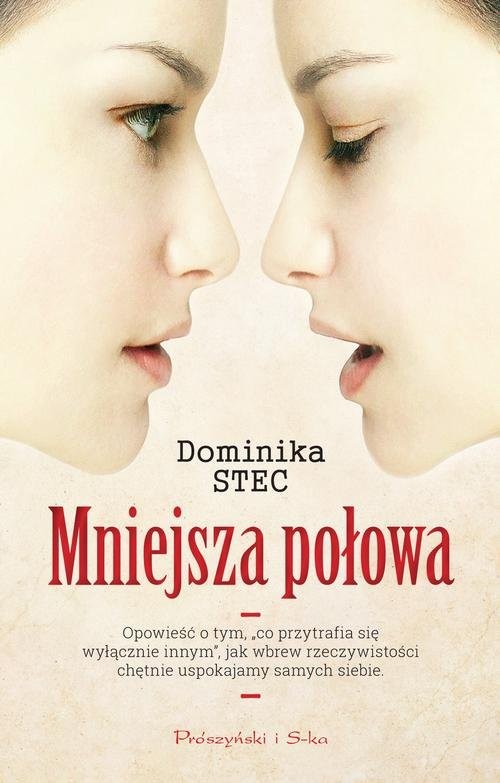okładka Mniejsza połowa książka | Dominika Stec