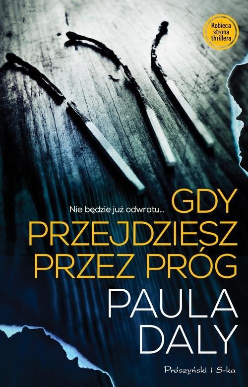 okładka Gdy przejdziesz przez próg książka | Paula Daly