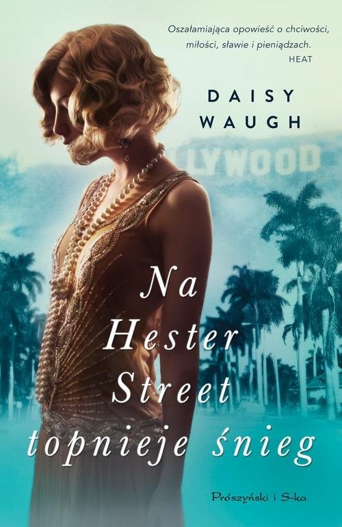 okładka Na Hester Street topnieje śnieg książka | Daisy Waugh