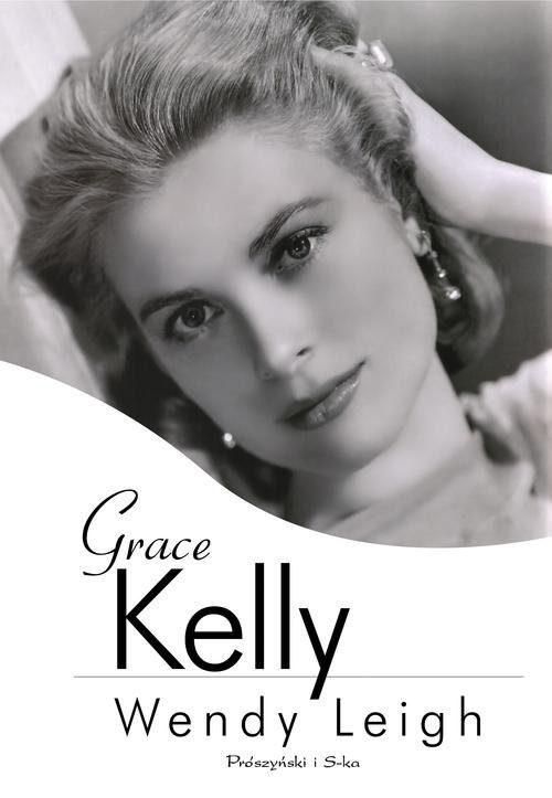 okładka Grace Kelly książka | Wendy Leigh