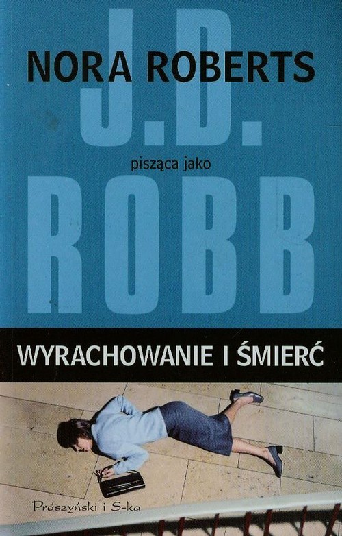 okładka Wyrachowanie i śmierć książka | Nora Roberts