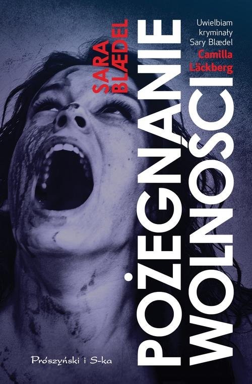 okładka Pożegnanie wolności książka | Sara Blaedel