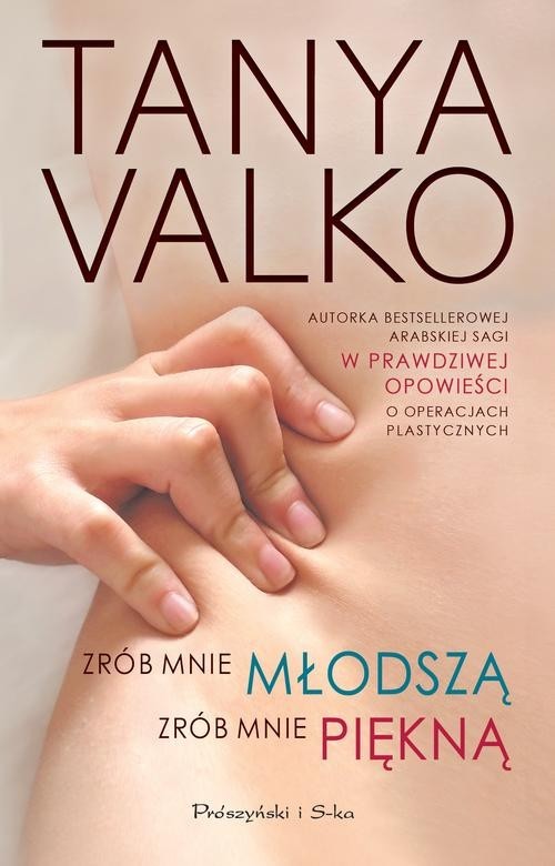 okładka Zrób mnie młodszą, zrób mnie piękną książka | Tanya Valko