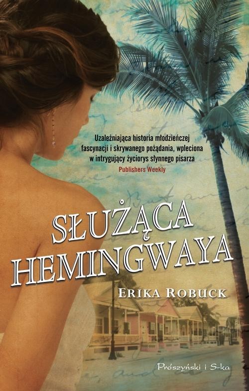 okładka Służąca Hemingwaya książka | Erika Robuck