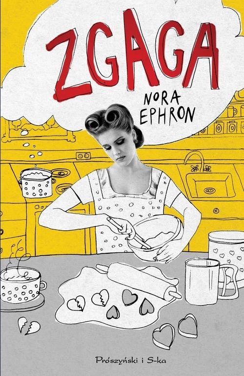 okładka Zgaga książka | Nora Ephron