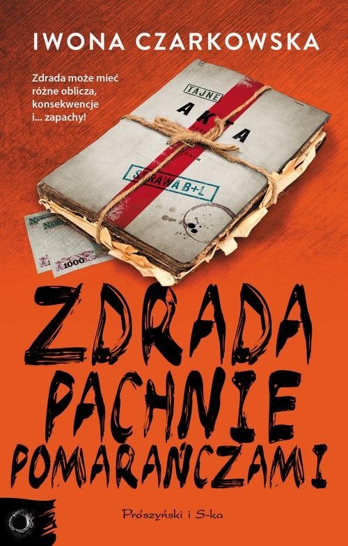 okładka Zdrada pachnie pomarańczami książka | Iwona Czarkowska