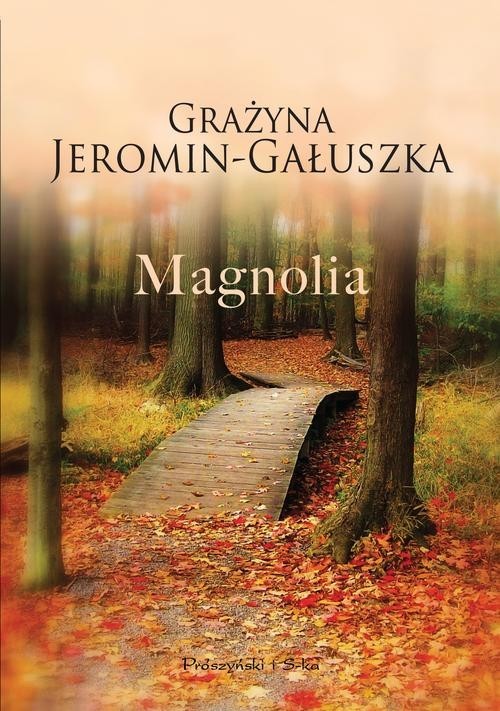 okładka Magnolia książka | Grażyna Jeromin-Gałuszka