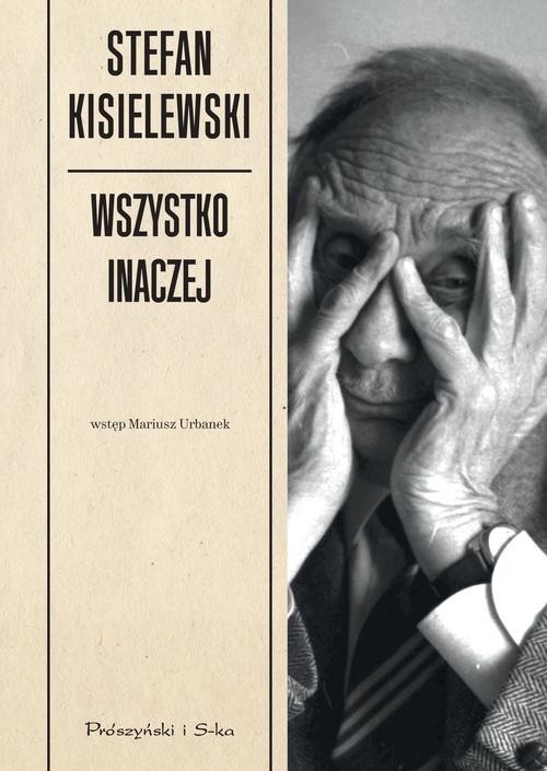 okładka Wszystko inaczej książka | Kisielewski Stefan