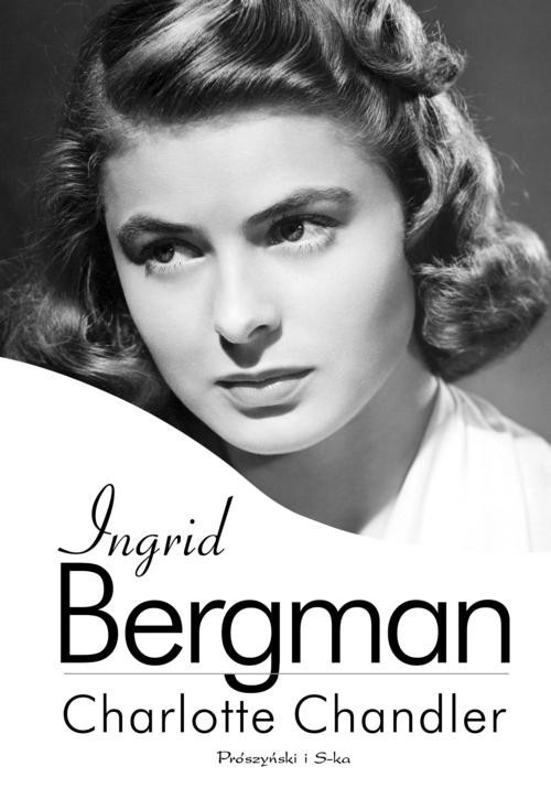 okładka Ingrid Bergman książka | Charlotte Chandler