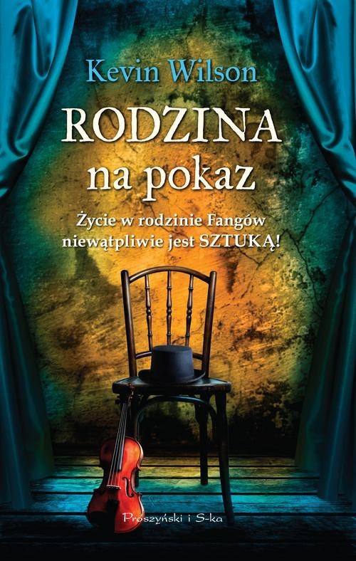 okładka Rodzina na pokaz książka | Kevin Wilson