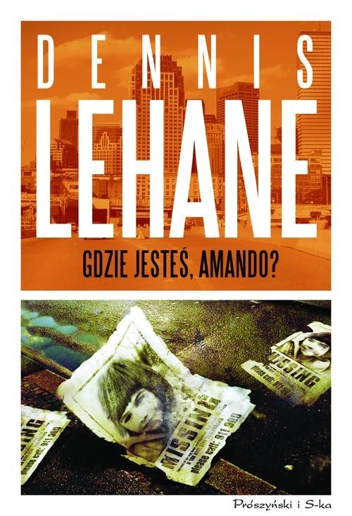 okładka Gdzie jesteś Amando książka | Dennis Lehane