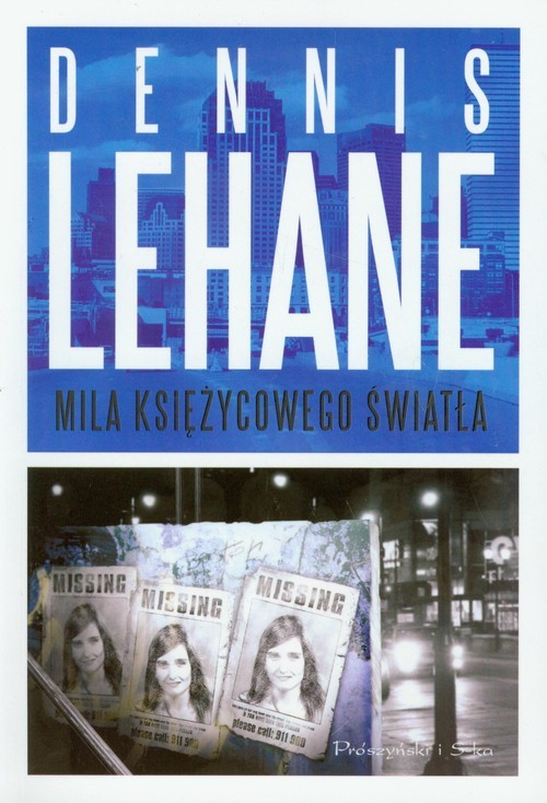 okładka Mila księżycowego światła książka | Dennis Lehane