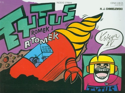 okładka Tytus Romek i Atomek. Księga XV. Tytus geologiem książka | Henryk Chmielewski (Papcio Chmiel)