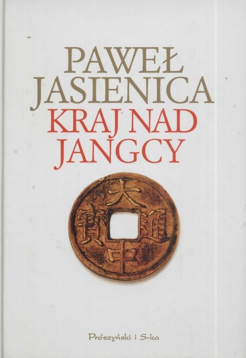 okładka Kraj nad Jangcy książka | Paweł Jasienica