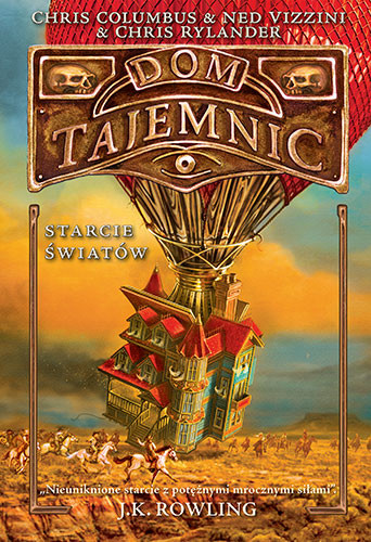 okładka Dom Tajemnic. Starcie światów książka | Chris Columbus, Ned Vizzini