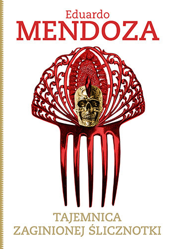 okładka Tajemnica zaginionej ślicznotki książka | Eduardo Mendoza