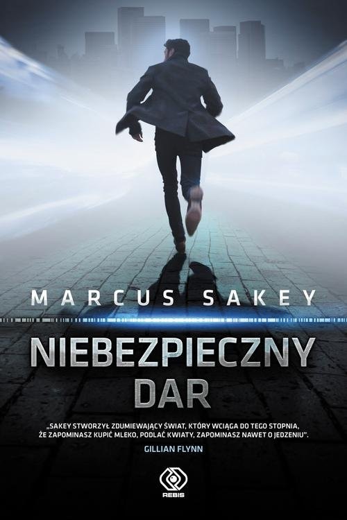 okładka Niebezpieczny dar książka | Marcus Sakey
