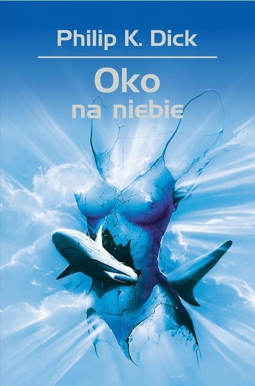 okładka Oko na niebie książka | Philip K. Dick