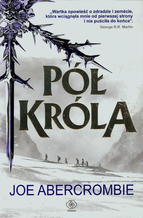 okładka Pół króla książka | Joe Abercrombie