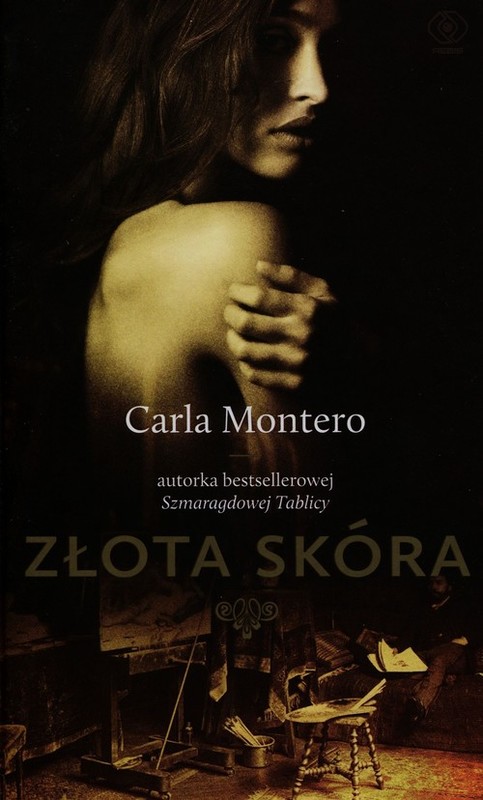 okładka Złota skóra książka | Carla Montero